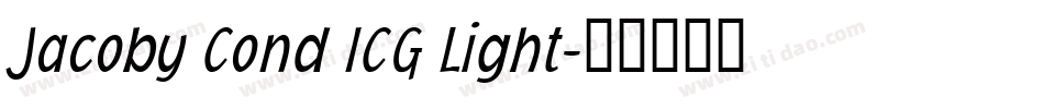Jacoby Cond ICG Light字体转换